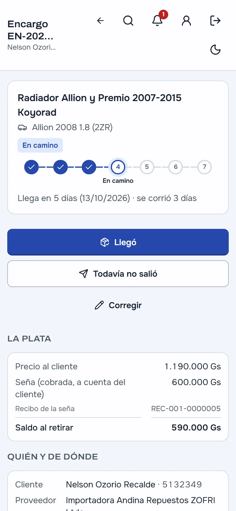 Un encargo en el celular: el radiador de un Allion en camino, con su camino de señado a entregado, la llegada estimada corrida por el cierre de Jama y la seña cobrada.